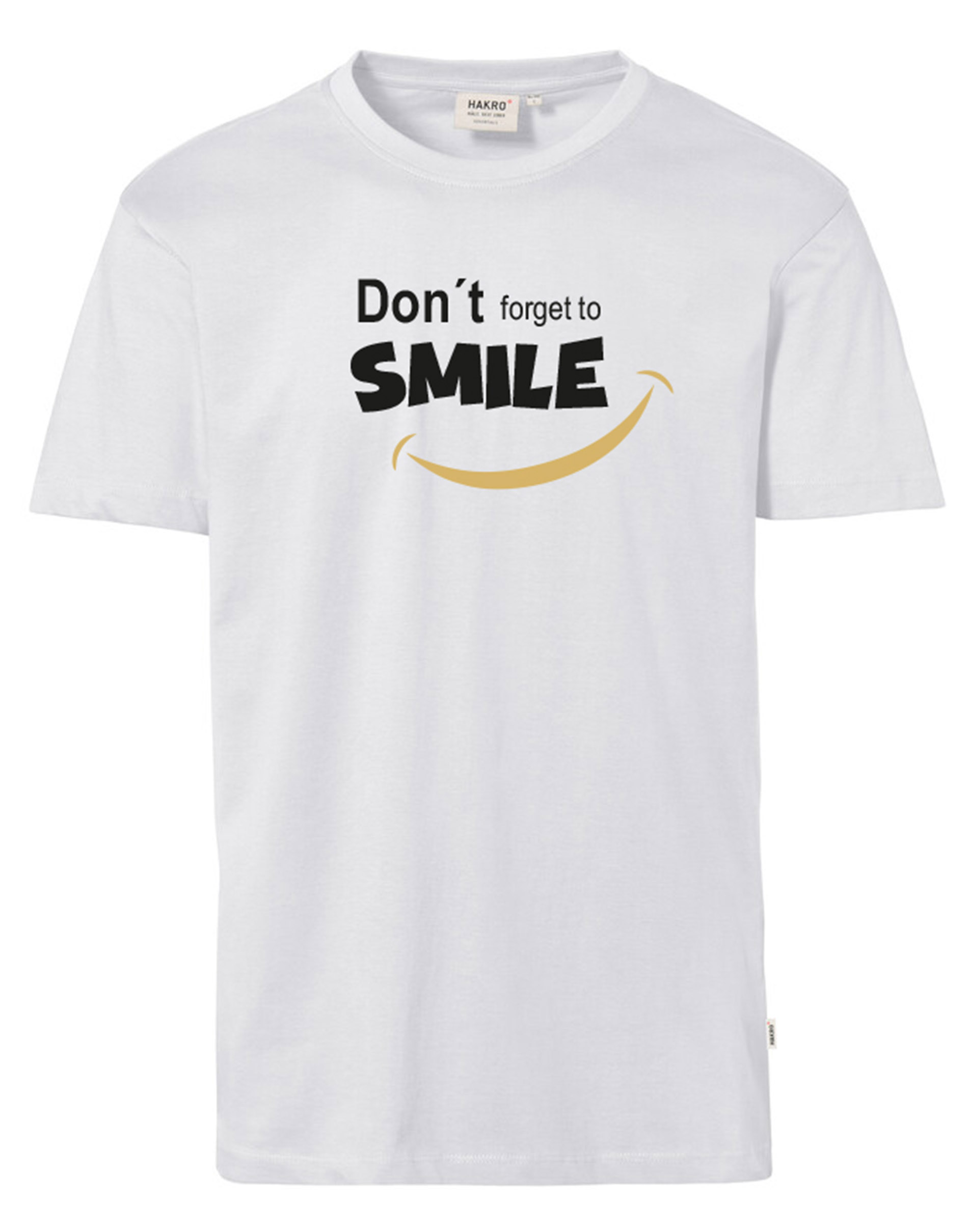 Printshirt Don´t forget to smile